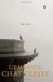 WAY TO GO BY UPAMANYU CHATTERJEE (HARDCOVER) OLD BOOK