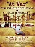 "AT WAR" : FOUR PILLARS OF FALSEHOOD & PUBLIC OF REPUBLIC BY ARIDAMAN JIT SINGH (HARDCOVER)