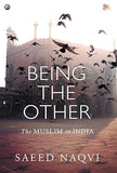 BEING THE OTHER : THE MUSLIM IN INDIA (HARDCOVER) OLD BOOK