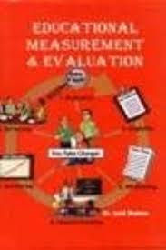 EDUCATIONAL MEASUREMENT & EVALUATION : BY DR. JYOTI SHARMA (HARDCOVER)