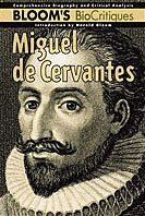 MIGUEL DE CERVANTES : BLOOM'S BIOCRITEIQUE BY HAROLD BLOOM (HARDCOVER)