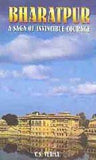 BHARATPUR : A SAGA INVINCIBLE COURAGE BY C.S. VERMA (HARDCOVER) OLD BOOK