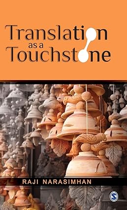 TRANSLATION AS A TOUCHSTONE  BY RAJI NARASIMHAN (HARDCOVER)