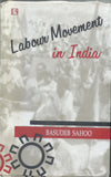LABOUR MOVEMENT IN INDIA BY BASUDEB SAHOO (HARDCOVER) OLD BOOK
