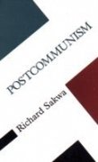 POSTCOMMUNISM BY RICHARD SAKWA (PAPERBACK)