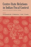 CENTRE-STATE RELATIONS IN INDIAN FISCAL CONTEXT : ESSAYS IN HONOUR OF B.P.R. VITHAL (HARDCOVER) OLD BOOK