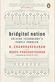 BRIDGITAL NATION : SOLVING TECHNOLOGY'S PEOPLE PROBLEM BY N. CHANDRASEKARAN (HARDCOVER) OLD BOOK