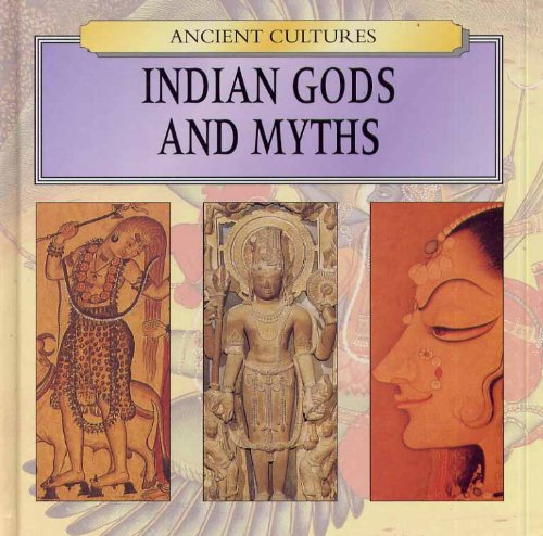 INDIAN GODS AND MYTHS (ANCIENT CULTURE) BY JUDITH MILLIDGE (HARDCOVER)