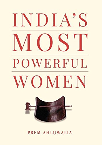 INDIA'S MOST POWERFUL WOMEN BY PREM AHLUWALIA [HARDCOVER]