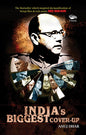 INDIA'S BIGGEST COVER-UP (NATIONAL BESTSELLER) BY ANUJ DHAR (HARDCOVER)