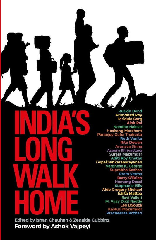 INDIA'S LONG WALK HOME BY ISHAN CHAUHAN & ZENAIDA CUBBINZ (PAPERBACK) OLD BOOK