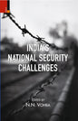 INDIA'S NATIONAL SECURITY CHALLENGES BY N.N. VOHRA (HARDCOVER)