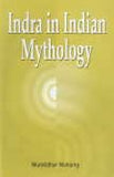 INDRA IN INDIAN MYTHOLOGY BY MURALIDHAR MOHANTY [HARDCOVER] OLD BOOK