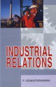 INDUSTRIAL RELATIONS BY P. VENKATARAMANA [HARDCOVER]