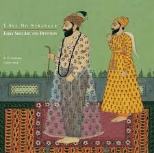 I SEE NO STRANGER : EARLY SIKH ART AND DEVOTION BY B.N. GOSWAMY & CARON SMITH (HARDCOVER)