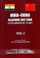 INDIA-CHINA Relations 1947-2000 : A Documentary Study by Avtar Singh Bhasin : 5 Volumes Set (Published in Cooperation with Policy Planning Division, Ministry of External Affairs)