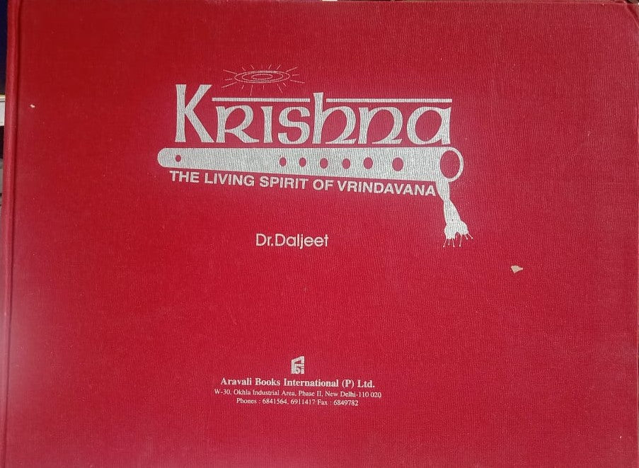 KRISHNA : THE LIVING SPIRIT OF VRINDAVANA BY DR. DALJEET [HARDCOVER]
