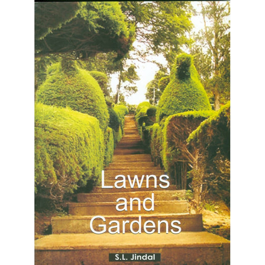 LAWNS AND GARDENS (PUBLICATION DIVISION) BY S.L. JINDAL (PAPERBACK)
