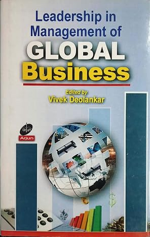 LEADERSHIP IN MANAGEMENT OF GLOBAL BUSINESS BY VIVEK DEOLANKAR (HARDCOVER)