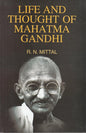 LIFE AND THOUGHT OF MAHATMA GANDHI BY R.N. MITTAL (HARDCOVER)