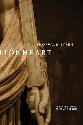 LIONHEART BY THORVALD STEEN (HARDCOVER)