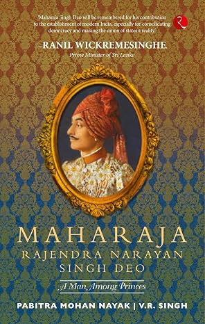 Maharaja Rajendra Narayan Singh Deo by Pabitra Mohan Nayak book cover