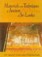 MATERIALS AND TECHNIQUES OF ANCIENT WALL PAINTINGS OF SRI LANKA BY O.P. AGRAWAL, NANDA AMARA WICKRAMASINGHE (HARDCOVER)