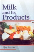 MILK AND ITS PRODUCTS BY AJAY KAPOOR (HARDCOVER) OLD BOOK