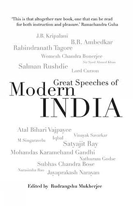 GREAT SPEECHES OF MODERN INDIA BY RUDRANGSHU MUKHERJEE [HARDCOVER] OLD BOOK