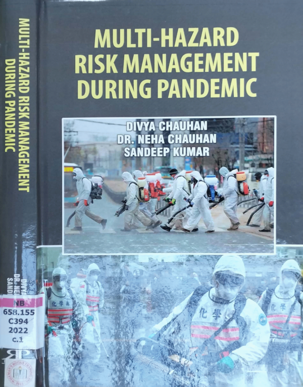 MULTI-HAZARD RISK MANAGEMENT DURING PANDEMIC BY DIVYA CHAUHAN, DR. NEHA CHAUHAN, SANDEEP KUMAR (HARDCOVER)