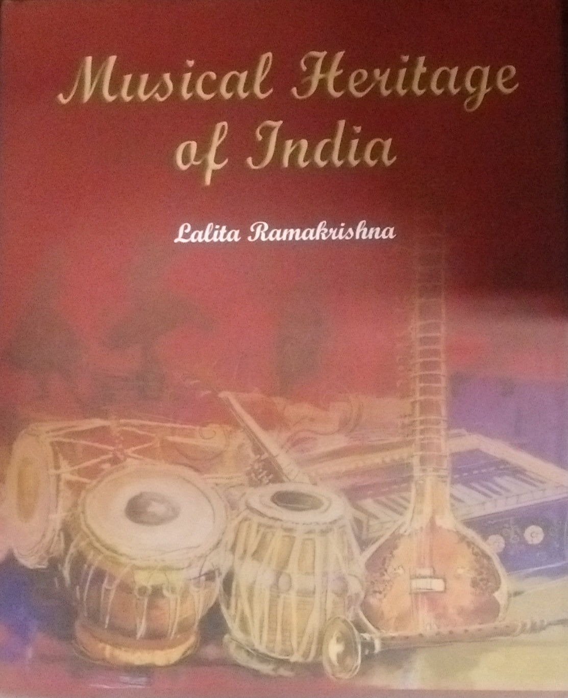 MUSICAL HERITAGE OF INDIA BY LALITA RAMAKRISHNA (HARDCOVER)
