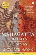 Mahagatha : 100 Tales from the Puranas by Satyarth Nayak (Hardcover) Old Book