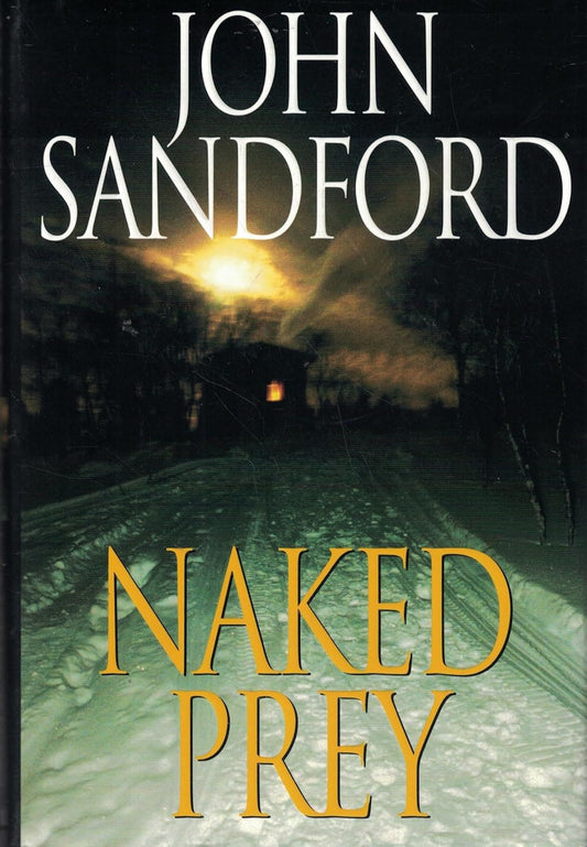 NAKED PREY BY JOHN SANDFORD (HARDCOVER)