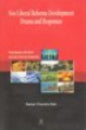 NEO LIBERAL REFORMS DEVELOPMENT  DRAMA AND RESPONSES : FROM ASSAM TO THE ASIAN AND LATIN AMERICAN ECONOMIES BY SAMAR CHANDRA DEB [HARDCOVER] OLD BOOK