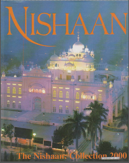 NISHAAN : THE NISHAAN COLLECTION 2000 (TERCENTENARY OF THE BIRTH OF THE KHALSA) BY THE NAGAARA TRUST (HARDCOVER)