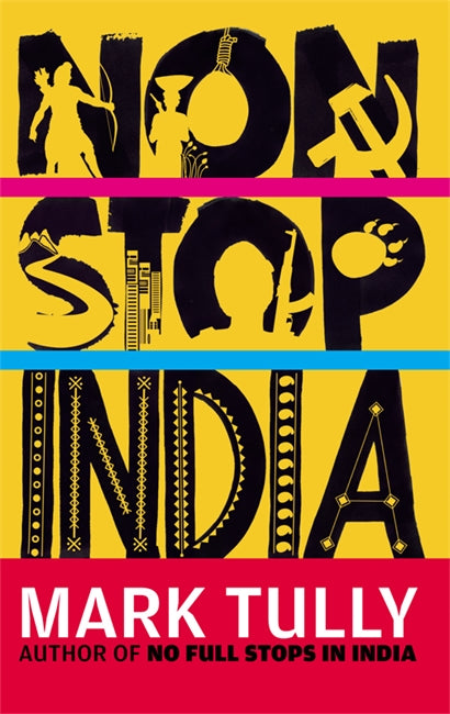 NON STOP INDIA BY MARK TULLY [HARDCOVER] OLD BOOK