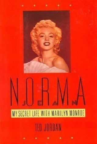 NORMA JEAN : MY SECRET LIFE WITH MARILYN MONROE BY TED JORDAN (HARDCOVER) OLD BOOK