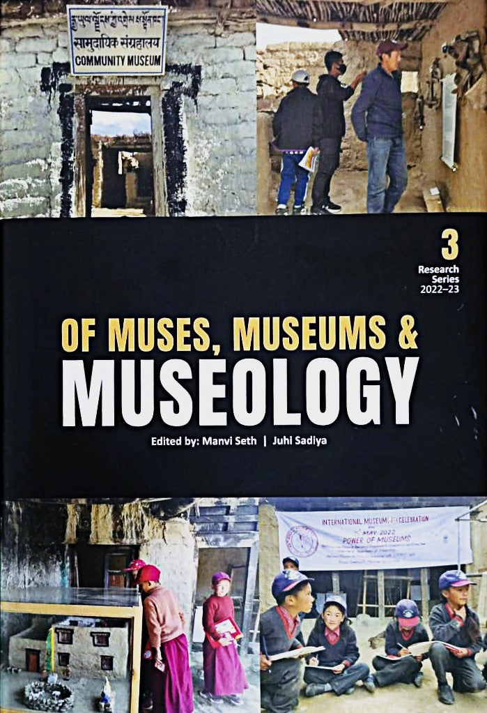 OF MUSES, MUSEUMS & MUSEOLOGY BY MANVI SETH & JUHI SADIYA (HARDCOVER)