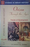 ORISSA THROUGH THE AGES BY S.R. BAKSHI & B.L. SHARMA : 4 VOLUMES SET [HARDCOVER] OLD BOOK