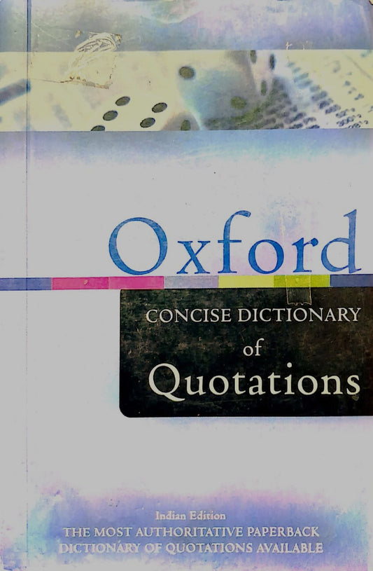 OXFORD CONCISE DICTIONARY OF QUOTATIONS BY SUSAN RATCLIFFE (PAPERBACK) OLD BOOK