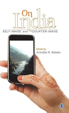 ON INDIA : SELF-IMAGE AND COUNTER-IMAGE BY ANINDITA N. BALSLEV (HARDCOVER) OLD BOOK