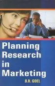 PLANNING RESEARCH IN MARKETING BY B.R. GOEL (HARDCOVER)