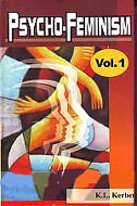 Psycho-Feminism by K.L. Kerber : 2 Volumes set (Hardcover)