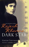 DARK STAR : THE LONELINESS OF BEING RAJESH KHANNA BY GAUTAM CHINTAMANI [HARDCOVER] OLD BOOK