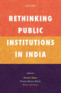 RETHINKING PUBLIC INSTITUTIONS IN INDIA BY DEVESH KAPUR, PRATAP BHANU MEHTA, MILAN VAISHNAV (HARDCOVER) OLD BOOK