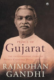 PRINCE OF GUJARAT : THE EXTRAORDINARY STORY OF GOPALDAS DESAI (1887-1951) BY RAJMOHAN GANDHI (HARDCOVER) OLD BOOK