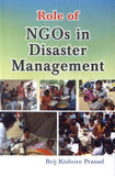 ROLE OF NGOs IN DISASTER MANAGEMENT BY BRIJ KISHORE PRASAD [HARDCOVER] OLD BOOK