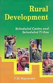 RURAL DEVELOPMENT : SCHEDULED CASTES AND SCHEDULED TRIBES BY P.M. RAJESWARI [HARDCOVER]