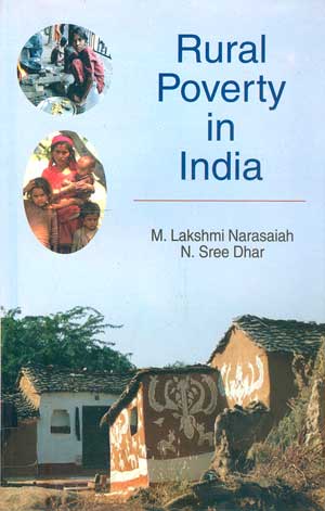 RURAL POVERTY IN INDIA BY M. LAKSHMI NARASAIAH & N. SREE DHAR (HARDCOVER)