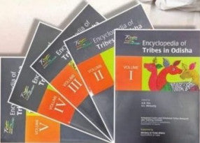 ENCYCLOPAEDIA OF TRIBES OF ORISSA : 5 VOLUMES SET BY O.B. OTA & S.C. MOHANTY (SC & ST RESEARCH & TRAINING INSTITUTE) HARDCOVER